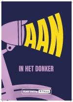 Campagnebeeld Aan in het donker