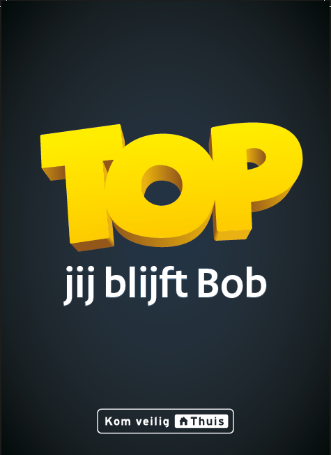 campagneposter Top jij blijft Bob